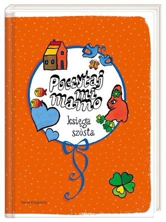 Poczytaj mi mamo. Księga VI