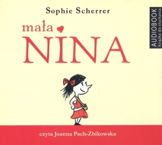 Mała Nina. Książka audio CD MP3