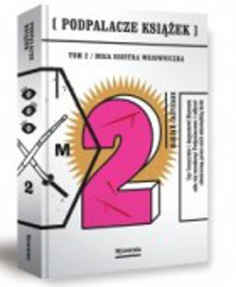 Podpalacze książek. Tom 2. Moja siostra wojowniczka Podpalacze książek. Tom 2. Moja siostra wojowniczka