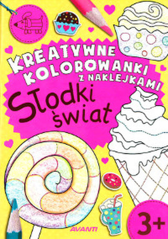 Kolorowanka. Słodki świat
