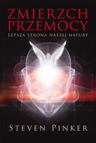 Zmierzch przemocy. Lepsza strona naszej natury