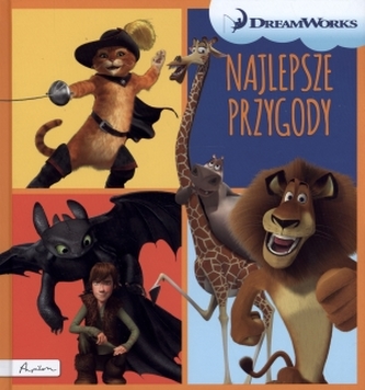 Dream Works. Najlepsze przygody