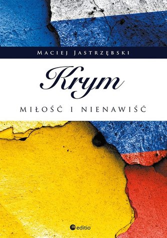 Krym: miłość i nienawiść Krym: miłość i nienawiść