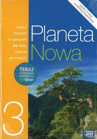 Planeta Nowa. Gimnazjum, część 3. Geografia. Zeszyt ćwiczeń z dostępem do portalu eduQrsor Planeta Nowa. Gimnazjum, część 3. Geografia. Zeszyt ćwiczeń z dostępem do portalu eduQrsor