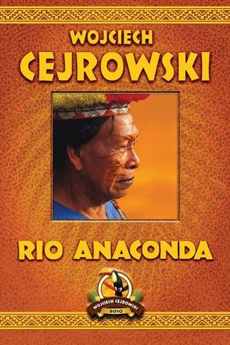 Rio Anaconda. Nowe wydanie Rio Anaconda. Nowe wydanie
