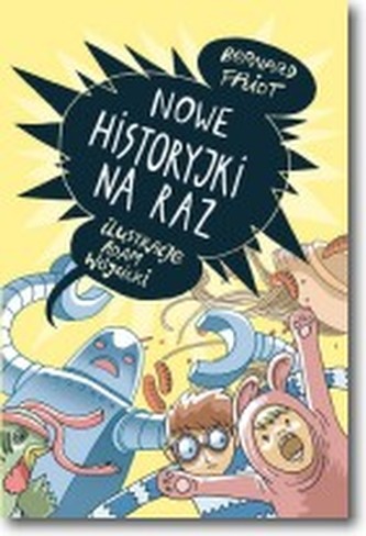 NOWE HISTORYJKI NA RAZ