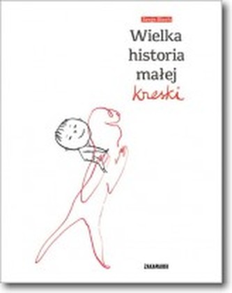 Wielka historia małej kreski