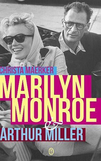 Marilyn Monroe & Arthur Miller Marilyn Monroe & Arthur Miller