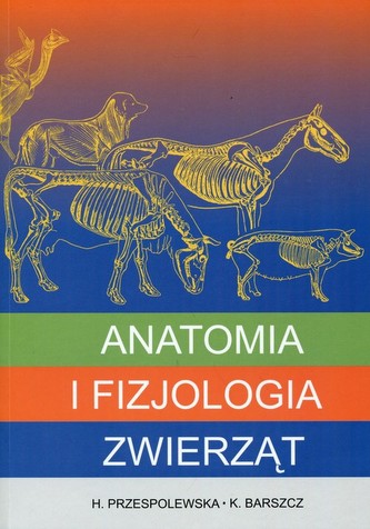 ANATOMIA I FIZJOLOGIA ZWIERZĄT