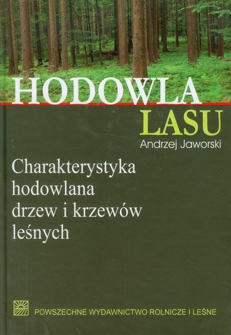 Hodowla lasu. Tom III