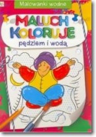 Malowanki wodne. Maluch koloruje pędzlem i wodą