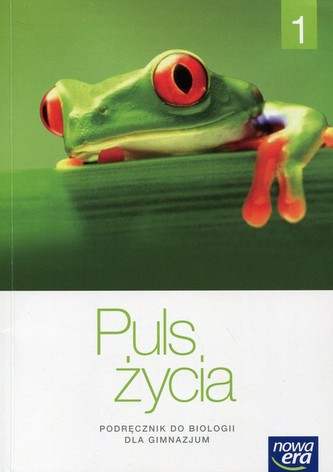 Puls życia. Gimnazjum. Biologia. Część 1.  Podręcznik Puls życia. Gimnazjum. Biologia. Część 1.  Podręcznik