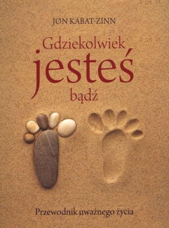 Gdziekolwiek jesteś, bądź