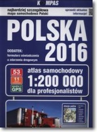 Atlas samochodowy Polska 2016 dla profesjonalistów 1:200 000