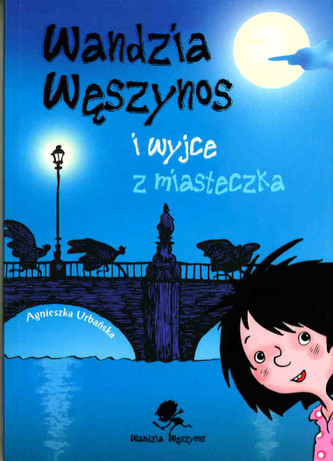 Wandzia Węszynos i wyjce z miasteczka Wandzia Węszynos i wyjce z miasteczka