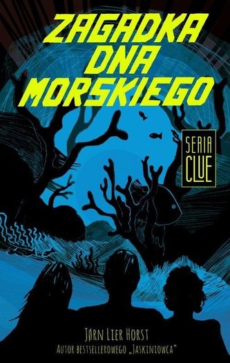 Zagadka dna morskiego. Tom 3