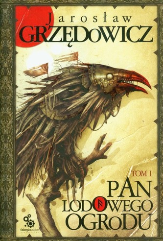 Pan lodowego ogrodu. Tom 1