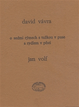 O sedmi rýmech s tužkou v puse a rydlem v pěsti