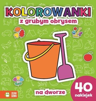 Kolorowanki z grubym obrysem. Na dworze Kolorowanki z grubym obrysem. Na dworze
