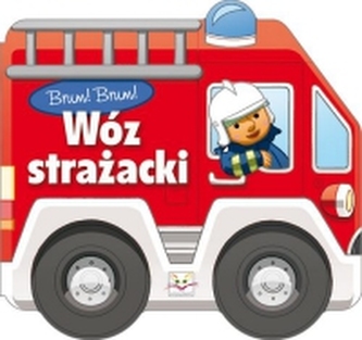 Brum, brum! Wóz strażacki