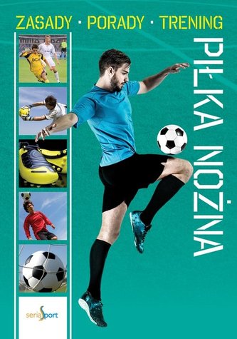 Sport. Piłka nożna Sport. Piłka nożna