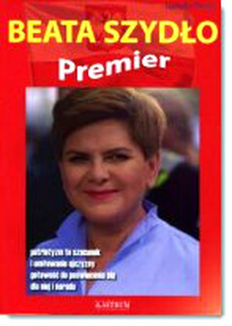 Beata Szydło-Premier