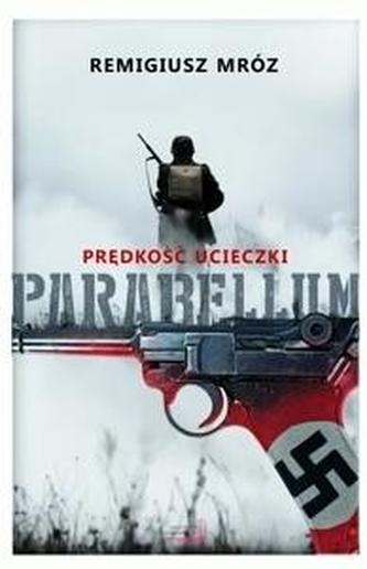 Parabellum Tom 1. Prędkość ucieczki