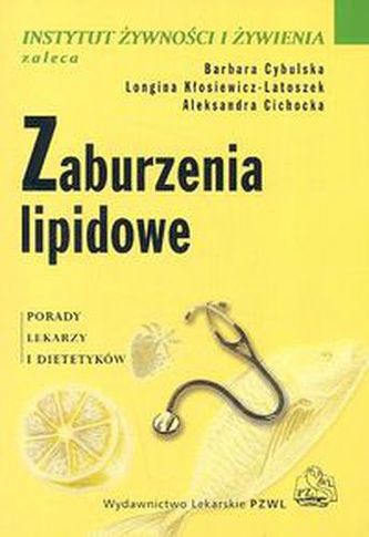 Zaburzenia lipidowe. Porady lekarzy i dietetyków