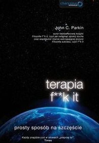 Terapia F**k it. Prosty sposób na szczęście