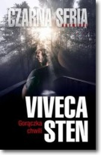 Gorączka chwili Gorączka chwili