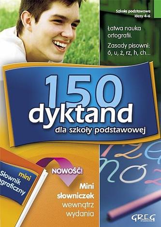 150 dyktand dla szkoły podstawowej z mini słowniczkiem
