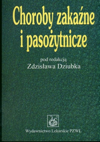 Choroby zakaźne i pasożytnicze Choroby zakaźne i pasożytnicze