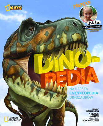 Dino-pedia Najlepsza encyklopedia dinozaurów Dino-pedia Najlepsza encyklopedia dinozaurów