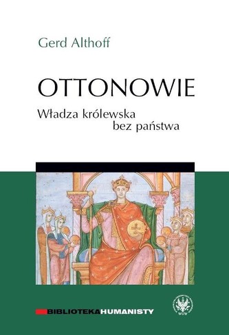 Ottonowie Władza królewska bez państwa Ottonowie Władza królewska bez państwa