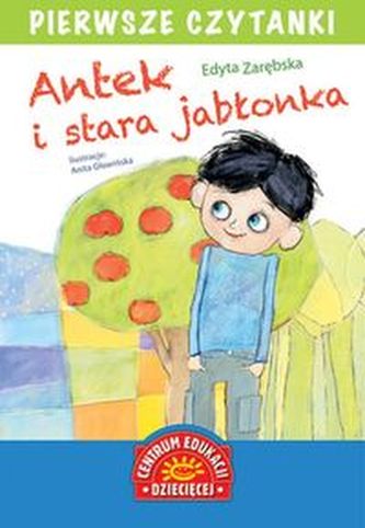 Antek i stara jabłonka Antek i stara jabłonka