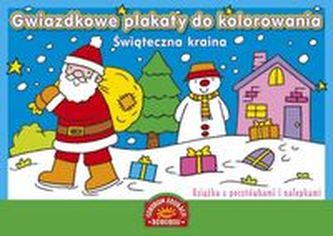 Gwiazdkowe plakaty do kolorowania Świąteczna kraina