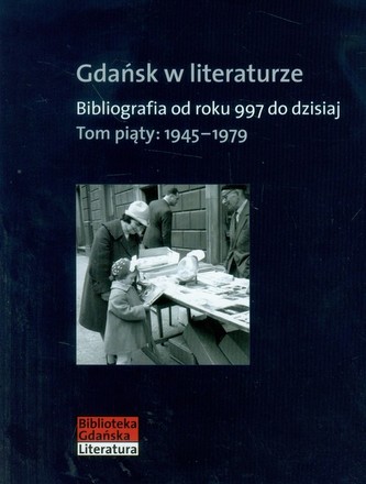 Gdańsk w literaturze Gdańsk w literaturze