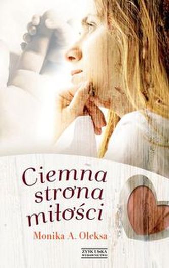 Ciemna strona miłości Ciemna strona miłości