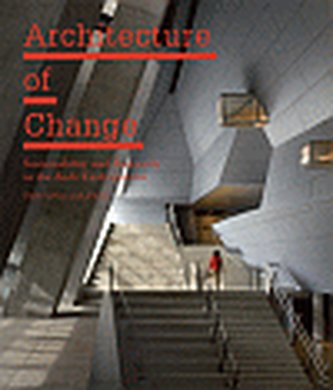 Architecture of Change - Feireiss Kristin