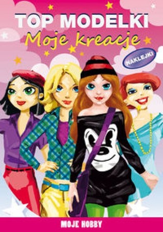 Top modelki Moje kreacje