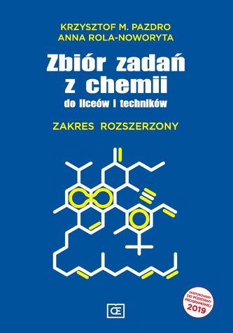 Zbiór zadań z chemii do liceów i techników zakres rozszerzony