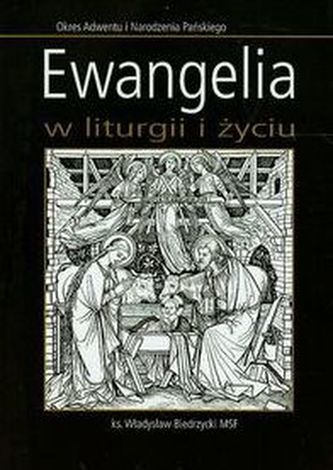 Ewangelia w liturgii i życiu