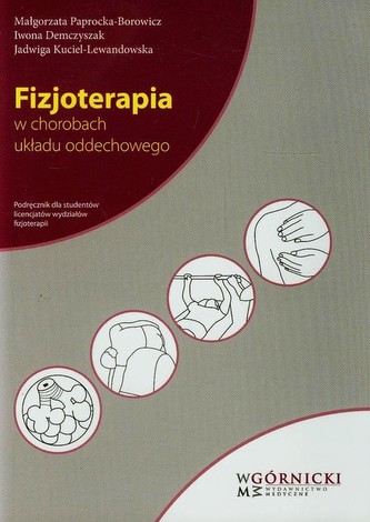 Fizjoterapia w chorobach układu oddechowego Fizjoterapia w chorobach układu oddechowego