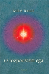 O rozpouštění ega