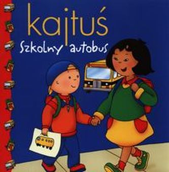 Kajtuś Szkolny autobus