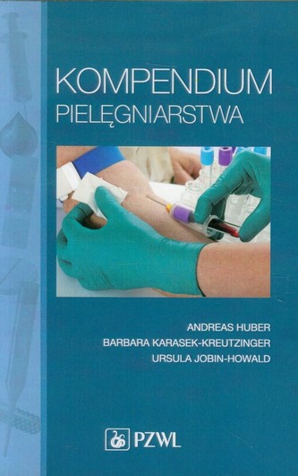 Kompendium pielęgniarstwa Kompendium pielęgniarstwa
