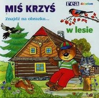 Miś Krzyś w lesie