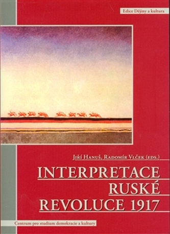 Interpretace ruské revoluce 1917 (, 2008)