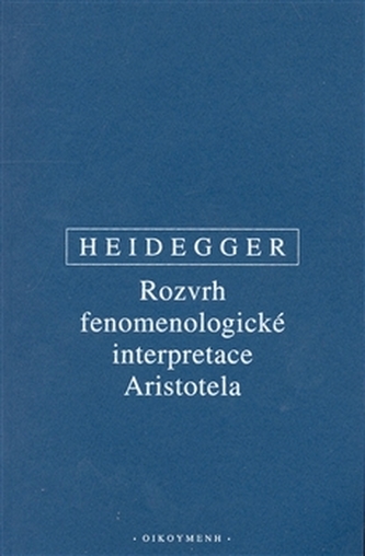 Rozvrh fenomenologické interpretace Aristotela