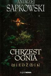 Wiedźmin 5 Chrzest ognia